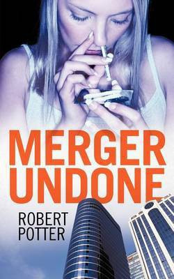 Merger Undone(English, Paperback, Potter Robert)