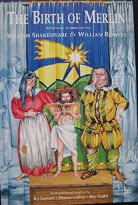 The Birth of Merlin, or the Childe Hath Found His Father(English, Paperback, Shakespeare William)