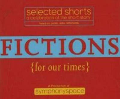 Selected Shorts: Fictions for Our Times(English, CD-Audio, Bambara Toni Cade)