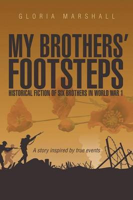 My Brothers' Footsteps(English, Paperback, Marshall Gloria)