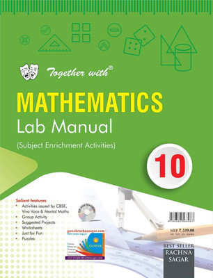 Together with Mathematics Lab Manual for Class 10(English, Paparback, Rachana Sagar)