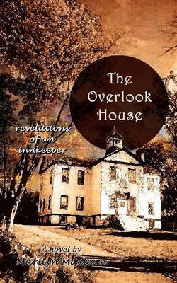 The Overlook House(English, Paperback, Maclean Marilyn)