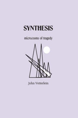 Synthesis(English, Paperback, Vetterlein John)