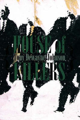 House of Killers(English, Paperback, Johnson Tony Dewayne)