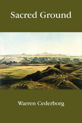 Sacred Ground(English, Paperback, Cederborg Warren)
