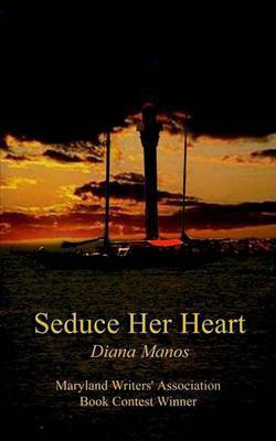 Seduce Her Heart(English, Paperback, Manos Diana)