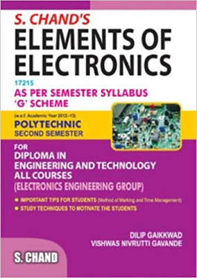 Elements of Electronics: Polytechnic (Semester - 2) 1st  Edition(English, Paperback, Dilip Gaikkwad, Vishwas Nivrutti Gavande)