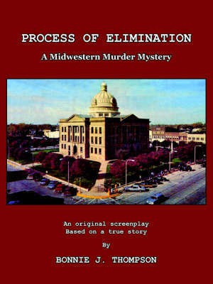 Process of Elimination(English, Paperback, THOMPSON BONNIE J.)