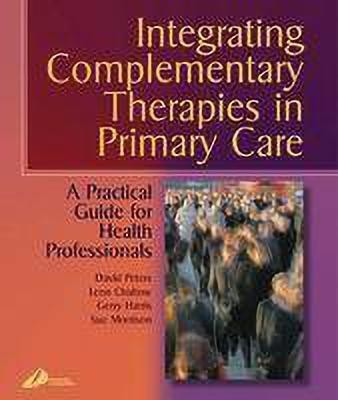 Integrating Complementary Therapies in Primary Care(English, Paperback, Peters David MBChB, DRCOG, MFHom, MLCOM)