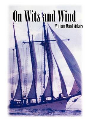 On Wits and Wind(English, Paperback, Vickers William, Ward)