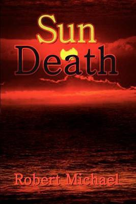 Sun Death(English, Paperback, Michael Robert)