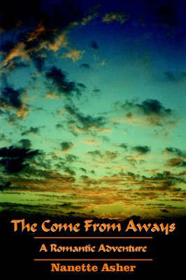 The Come From Aways(English, Paperback, Asher Nanette)