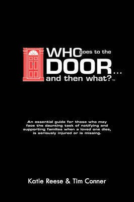 Who Goes to the Door and Then What(English, Paperback, Reese Katie Conner)