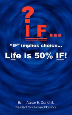 If...(English, Paperback, Danchik Aaron, E.)