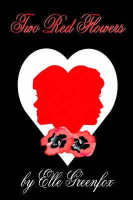 Two Red Flowers(English, Paperback, Greenfox Elle)