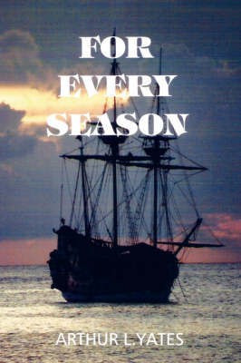 For Every Season(English, Paperback, Yates Arthur L)