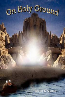 On Holy Ground(English, Paperback, Castle Karen K.)