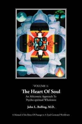 The Heart of Soul(English, Paperback, Bolling John L.)