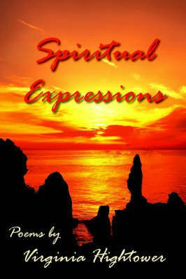 Spiritual Expressions(English, Paperback, Hightower Virginia Dixon)