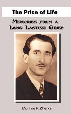 The Price of Life(English, Paperback, Zherka Durime P.)