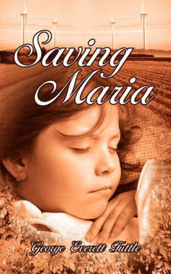 Saving Maria(English, Paperback, Tuttle George Everett)