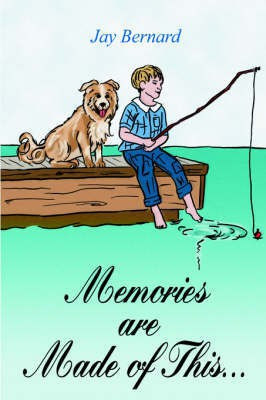 Memories are Made of This...(English, Paperback, Bernard Jay)