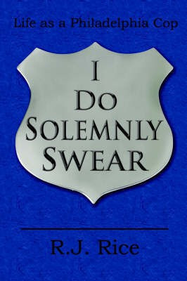 I Do Solemnly Swear(English, Paperback, Rice R.J.)