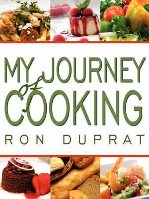 My Journey of Cooking(English, Paperback, Duprat Ron)