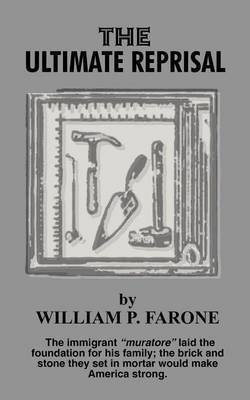 The Ultimate Reprisal(English, Paperback, Farone William P.)