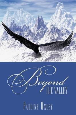 Beyond the Valley(English, Paperback, Oxley Pauline)