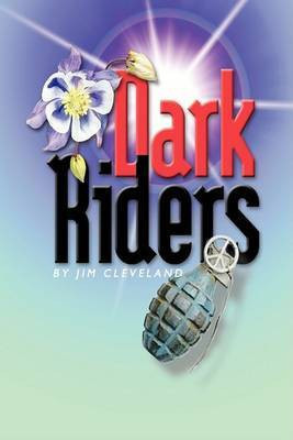 Dark Riders(English, Paperback, Cleveland Jim)