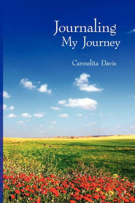 Journaling My Journey(English, Paperback, Davis Carmelita)