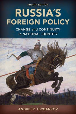 Russia's Foreign Policy(English, Electronic book text, Professor Tsygankov Andrei P)