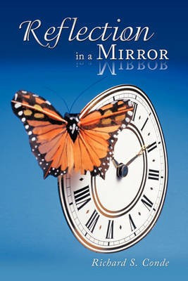 Reflection in a Mirror(English, Paperback, Conde Richard S.)