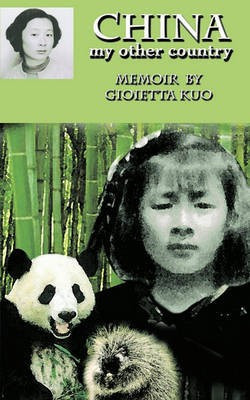 China My Other Country(English, Paperback, Kuo Gioetta)