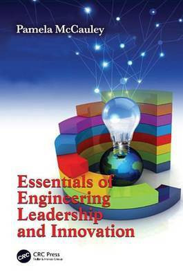 Essentials of Engineering Leadership and Innovation(English, Electronic book text, McCauley Pamela)