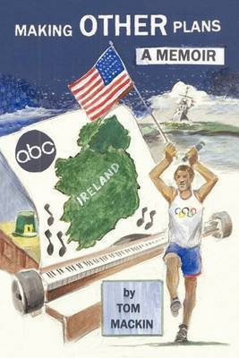 Making Other Plans(English, Paperback, Mackin Tom)