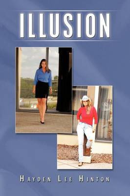 Illusion(English, Paperback, Hinton Hayden Lee)