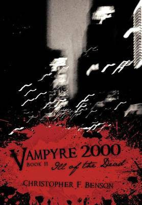 Vampyre 2000(English, Hardcover, Benson Christopher F.)