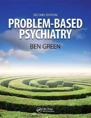 Problem Based Psychiatry(English, Electronic book text, Green Ben)