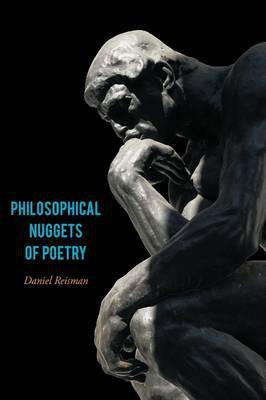 Philosophical Nuggets of Poetry(English, Hardcover, Reisman Daniel)