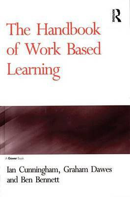 The Handbook of Work Based Learning(English, Electronic book text, Cunningham Ian)