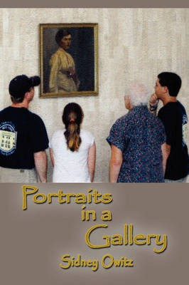 Portraits in a Gallery(English, Paperback, Owitz Sidney)