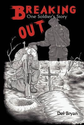 Breaking Out(English, Paperback, Bryan Del)