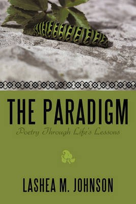 The Paradigm(English, Paperback, Johnson Lashea M.)