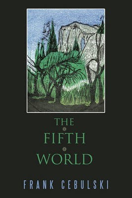 The Fifth World(English, Paperback, Cebulski Frank)