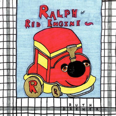 Ralph the Red Engine(English, Paperback, Dreher Ruth)