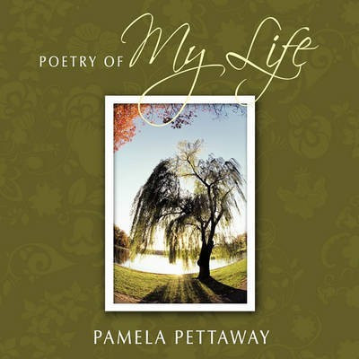 Poetry of My Life(English, Paperback, Pettaway Pamela)