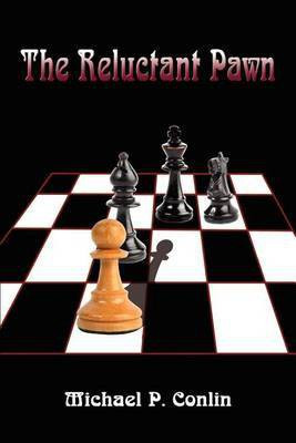 The Reluctant Pawn(English, Paperback, Conlin Michael P.)