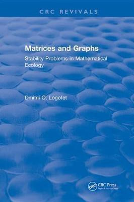 Matrices and Graphs Stability Problems in Mathematical Ecology(English, Electronic book text, Logofet D.)